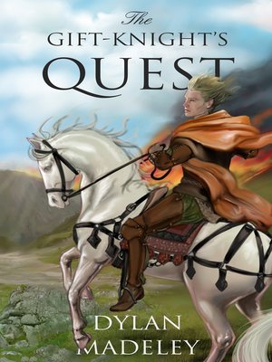 cover image of The Gift-Knight's Quest